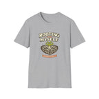 Rooting For Myself T-Shirt