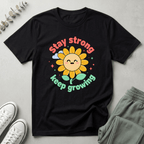 Stay Strong T-Shirt