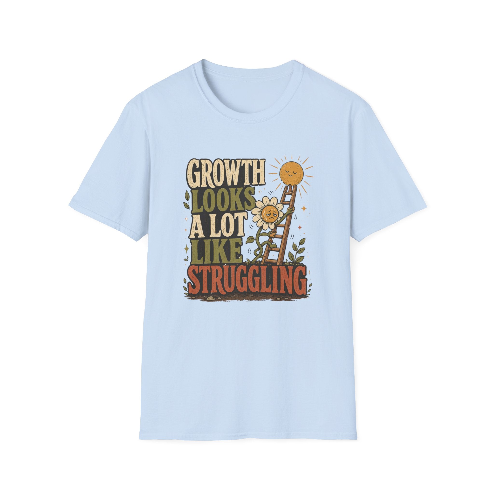 Growth Looks Like Struggling T-Shirt
