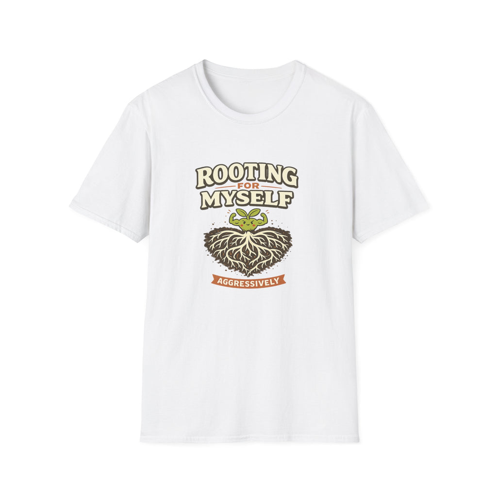 Rooting For Myself T-Shirt