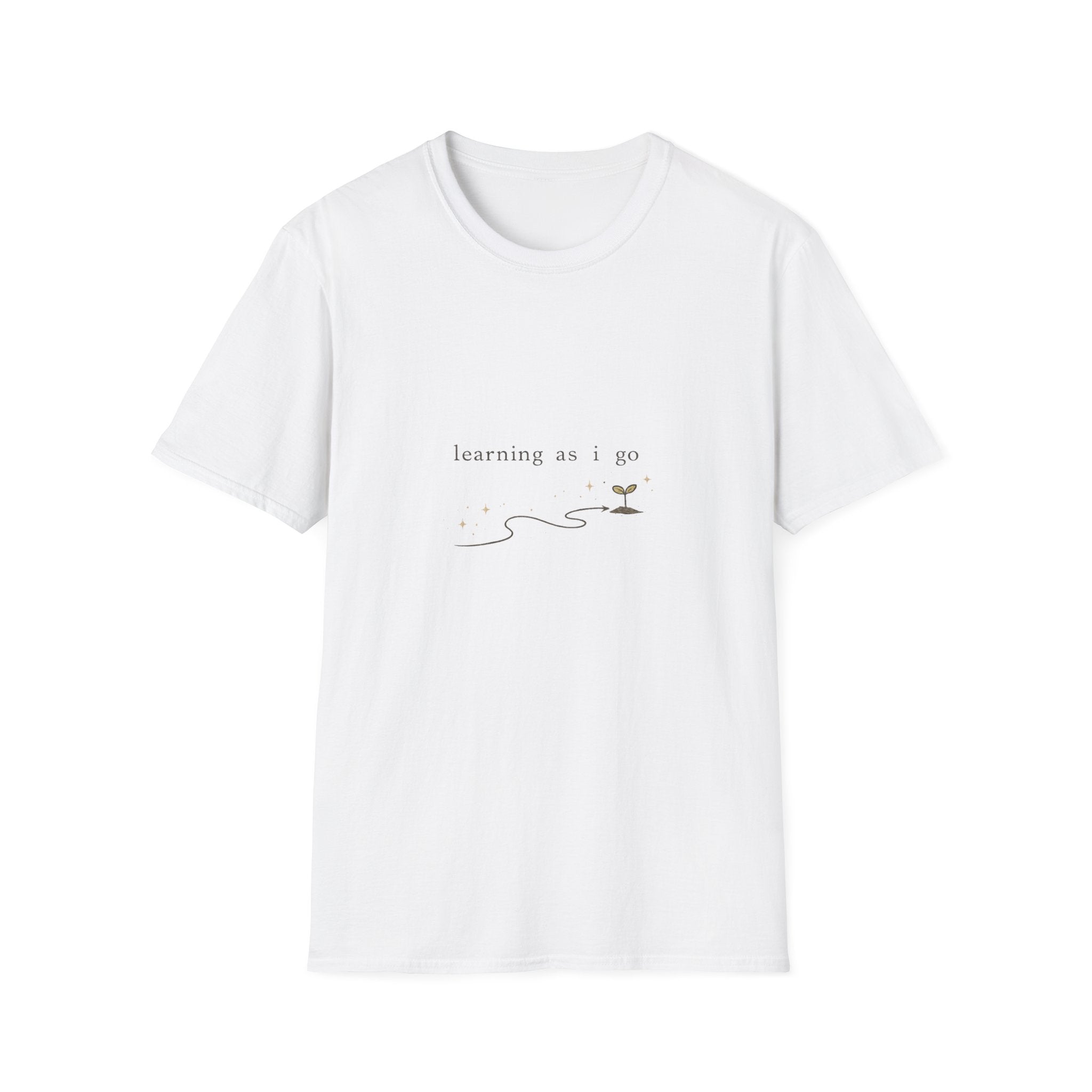 Learning As I Go T-Shirt