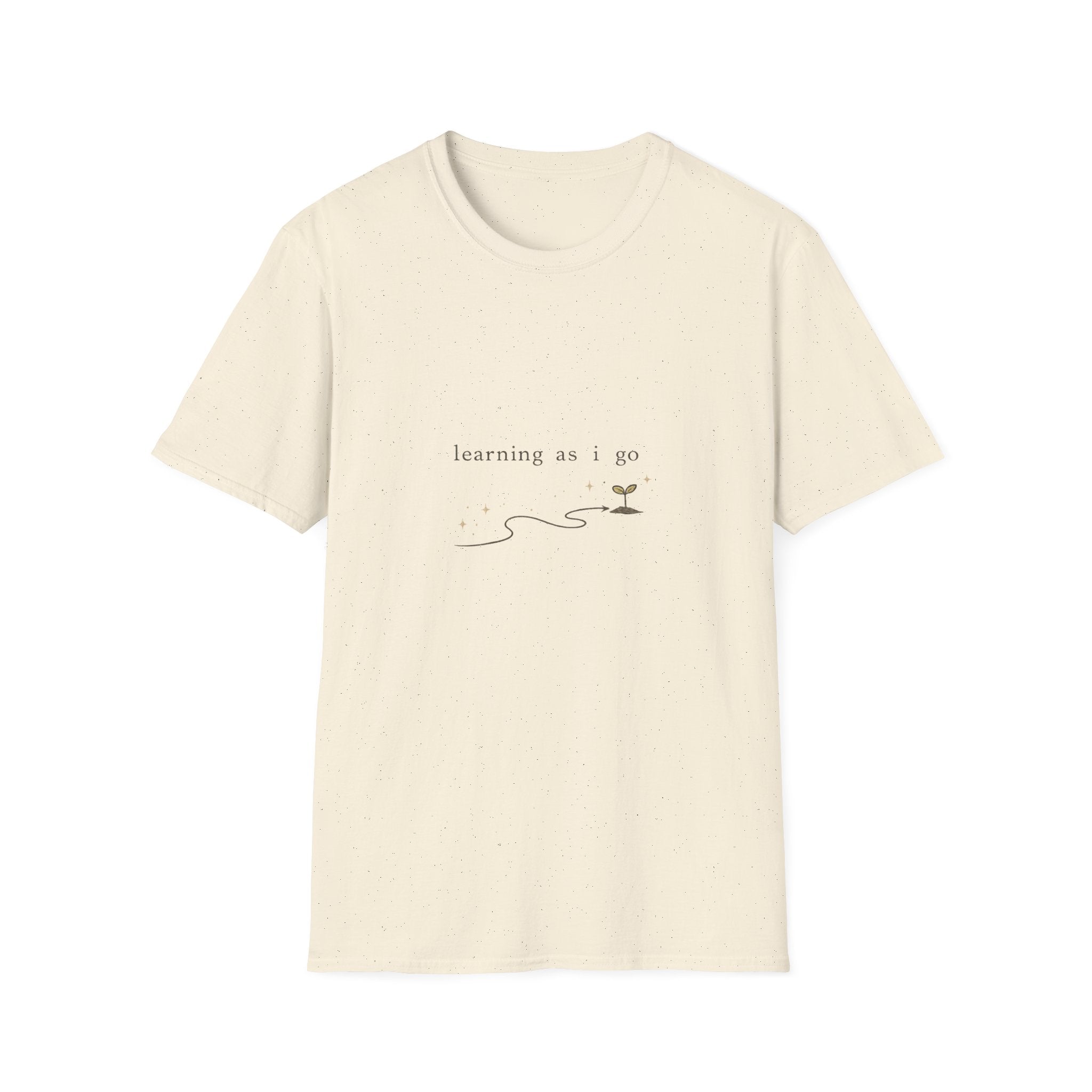 Learning As I Go T-Shirt