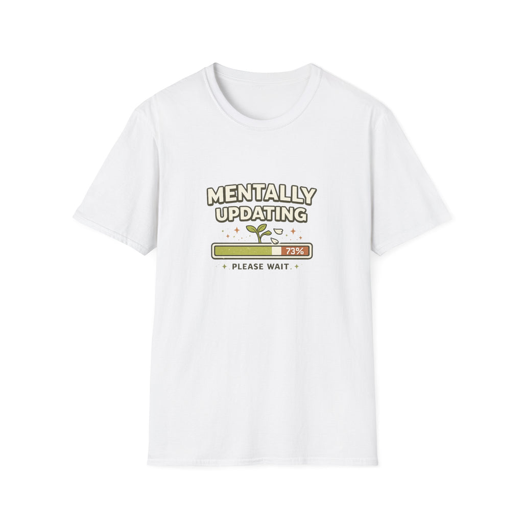 Mentally Updating T-Shirt