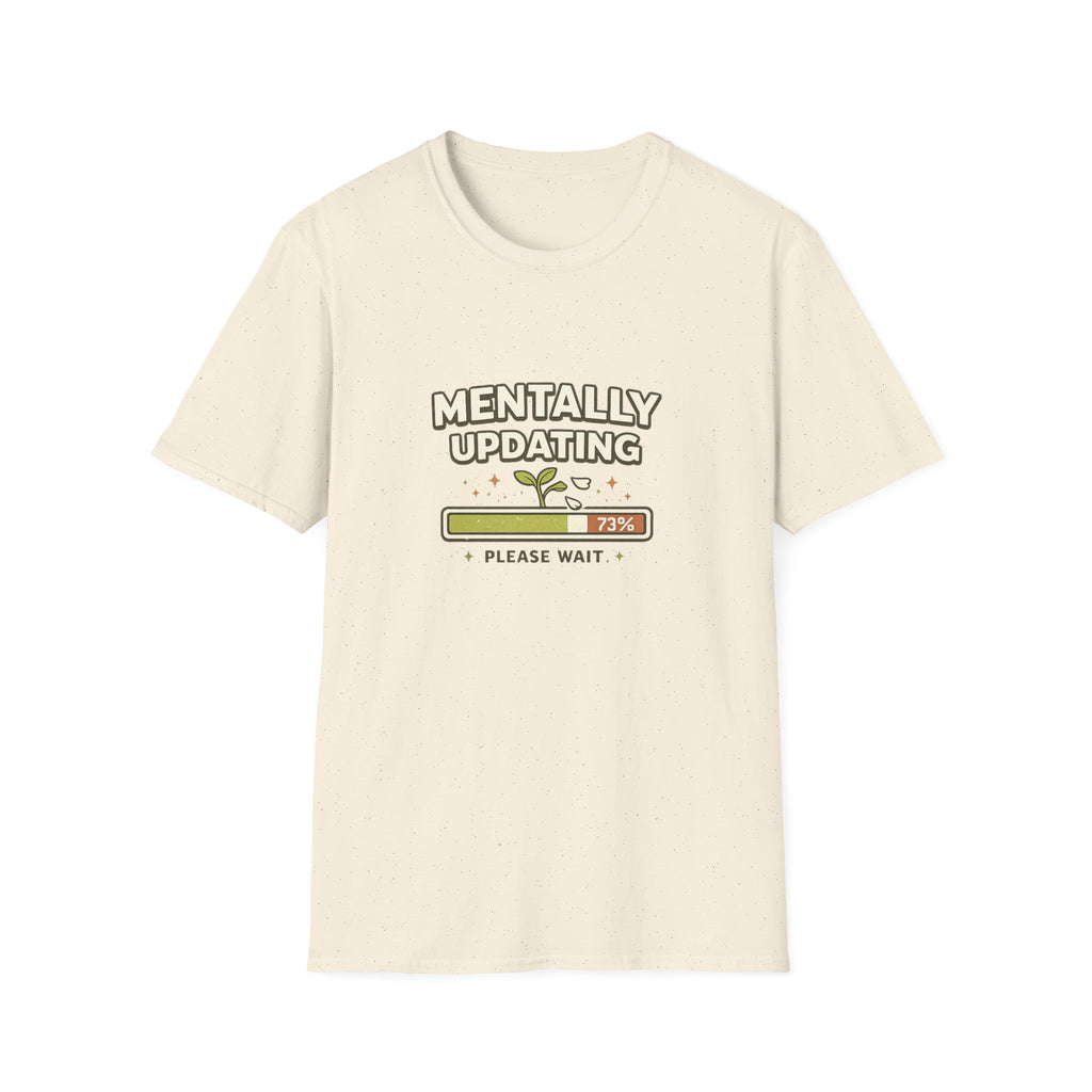 Mentally Updating T-Shirt