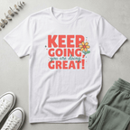 Keep Going T-Shirt
