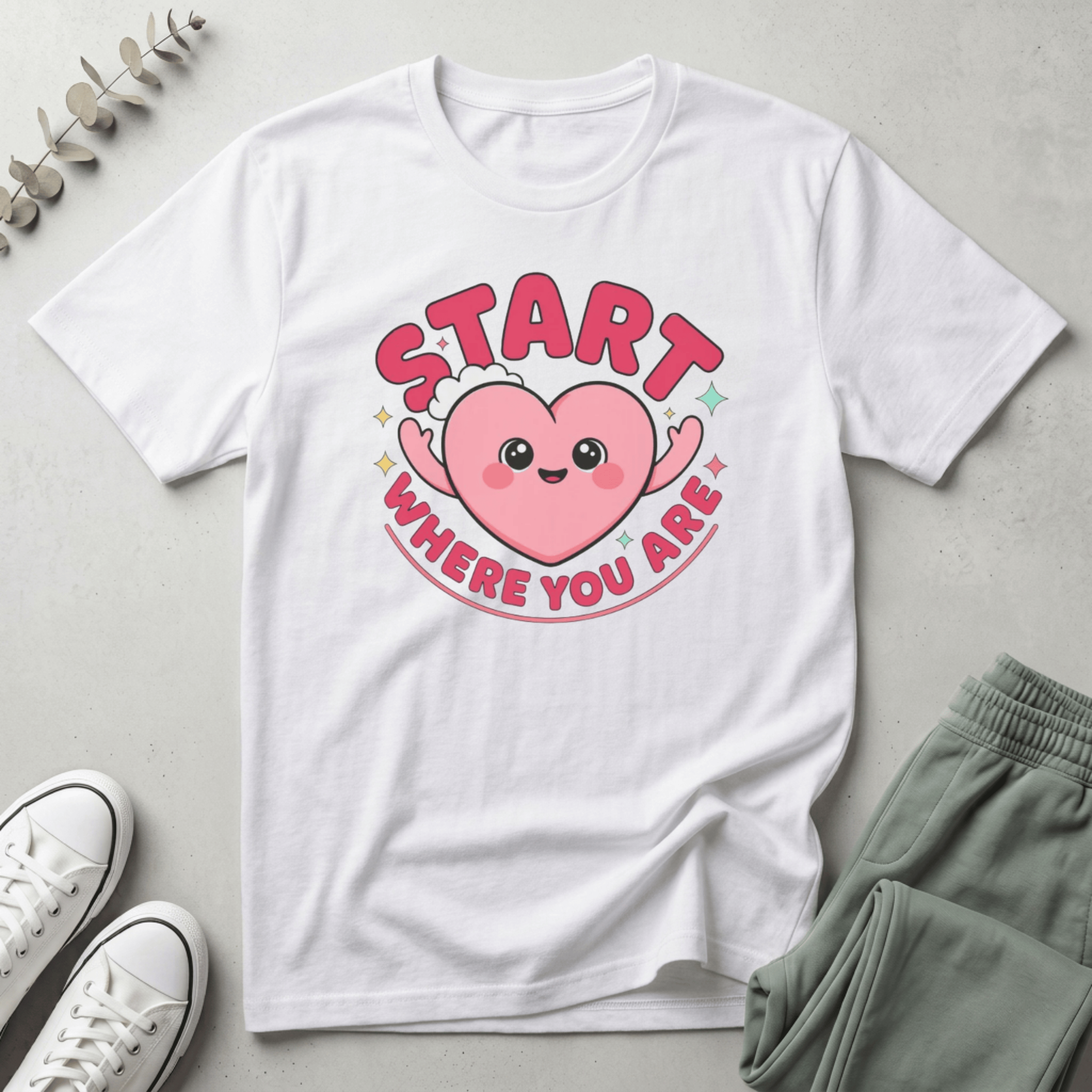 Start Where You Are T-Shirt