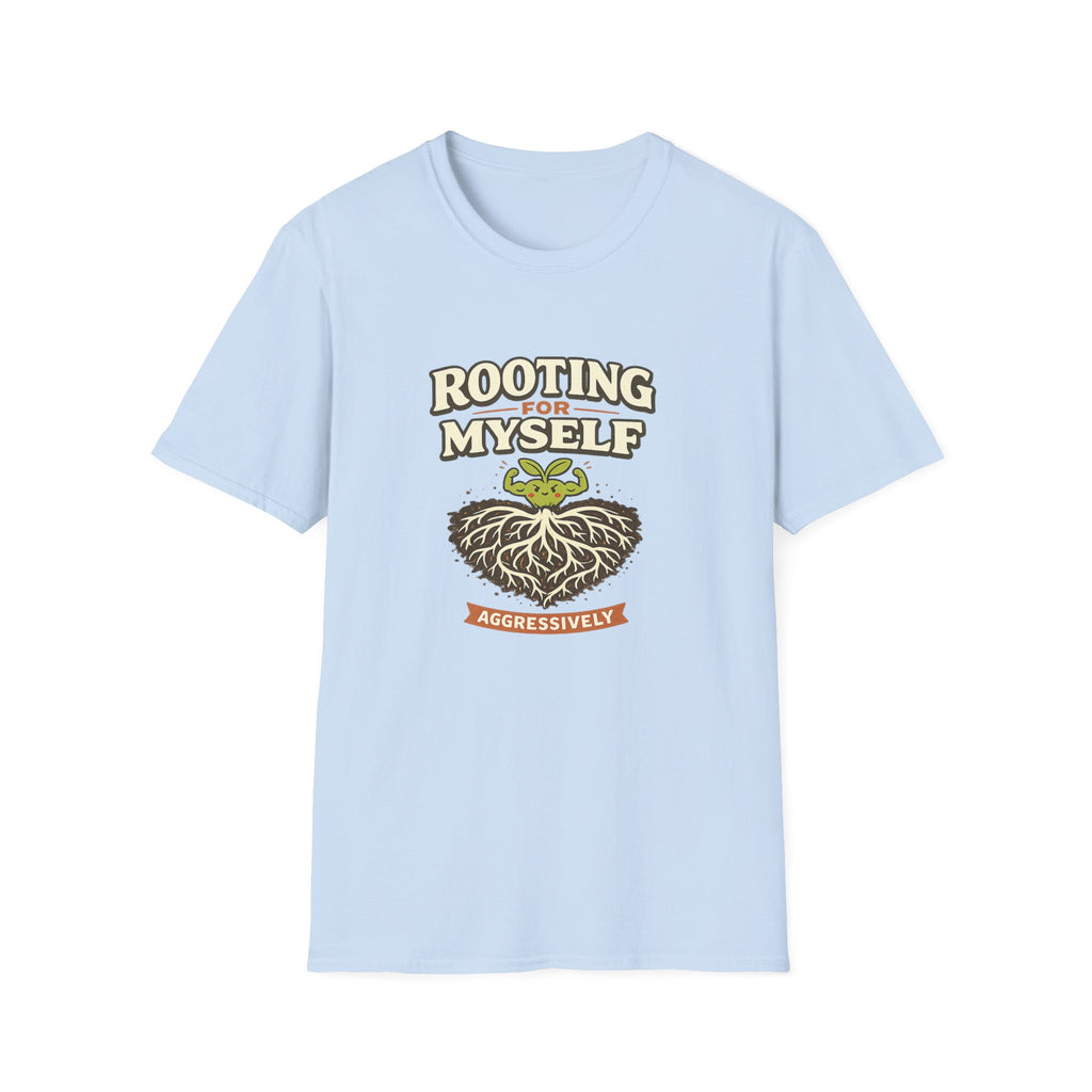 Rooting For Myself T-Shirt