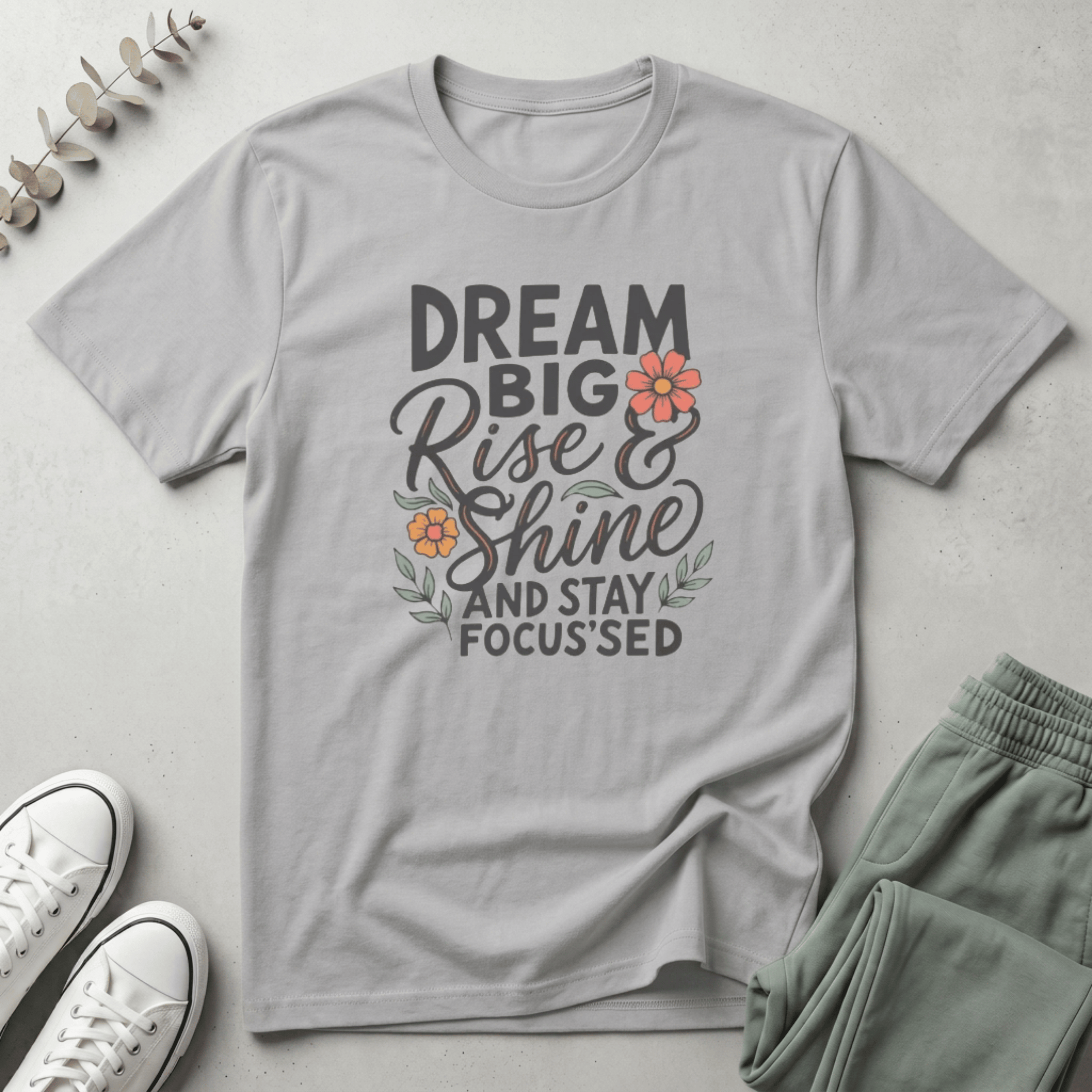 Dream Big T-Shirt