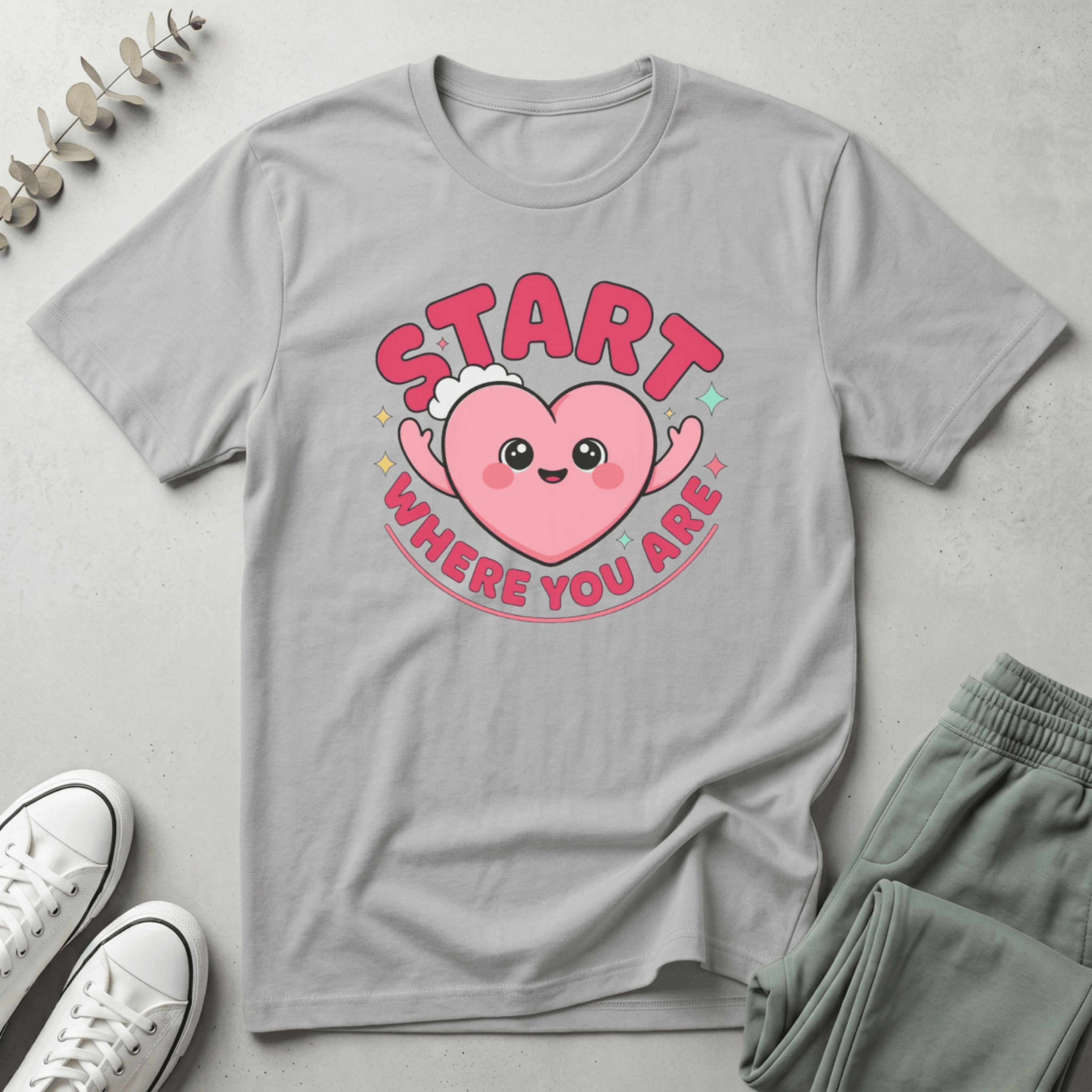 Start Where You Are T-Shirt
