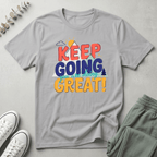 Keep Going T-Shirt