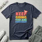 Keep Going T-Shirt