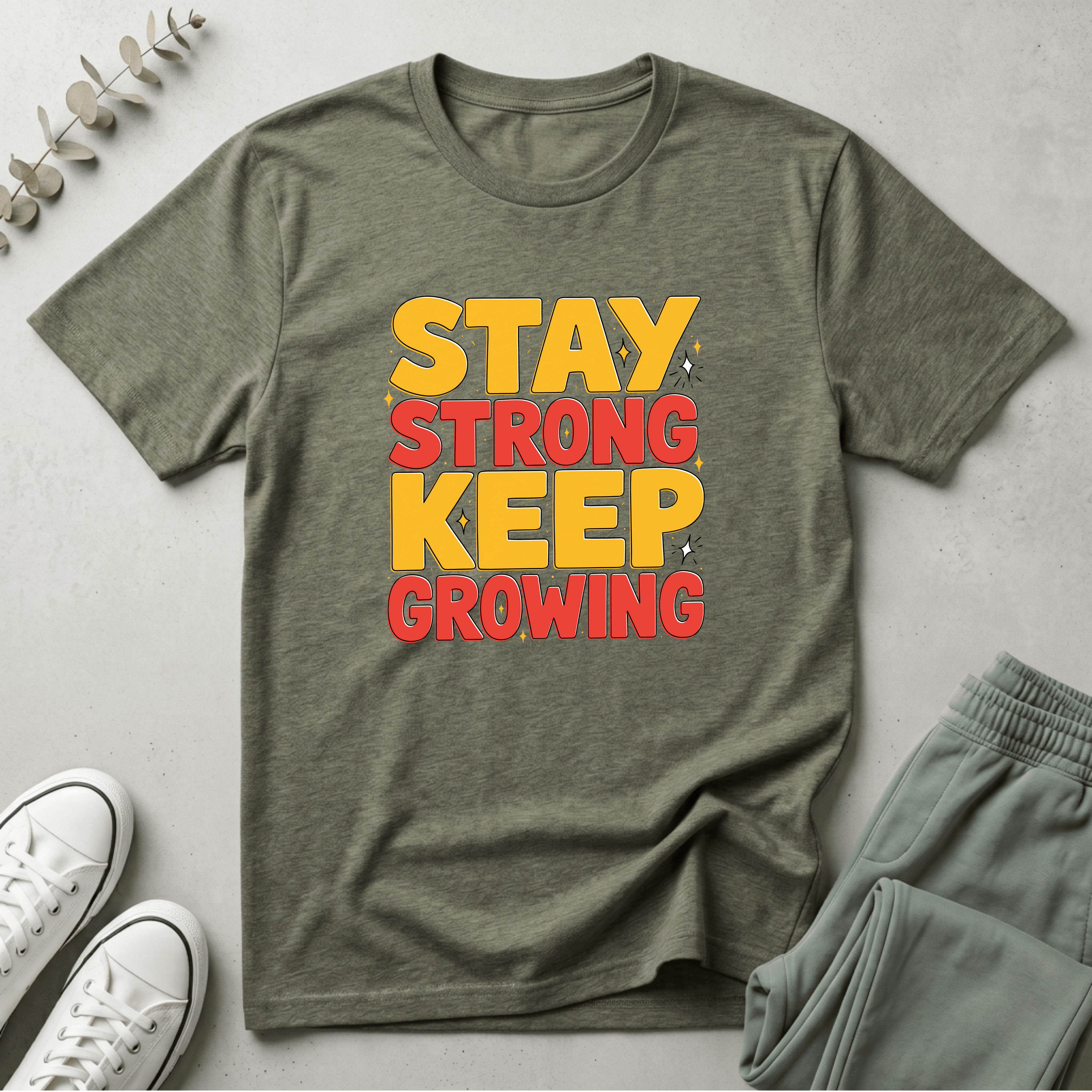 Stay Strong T-Shirt