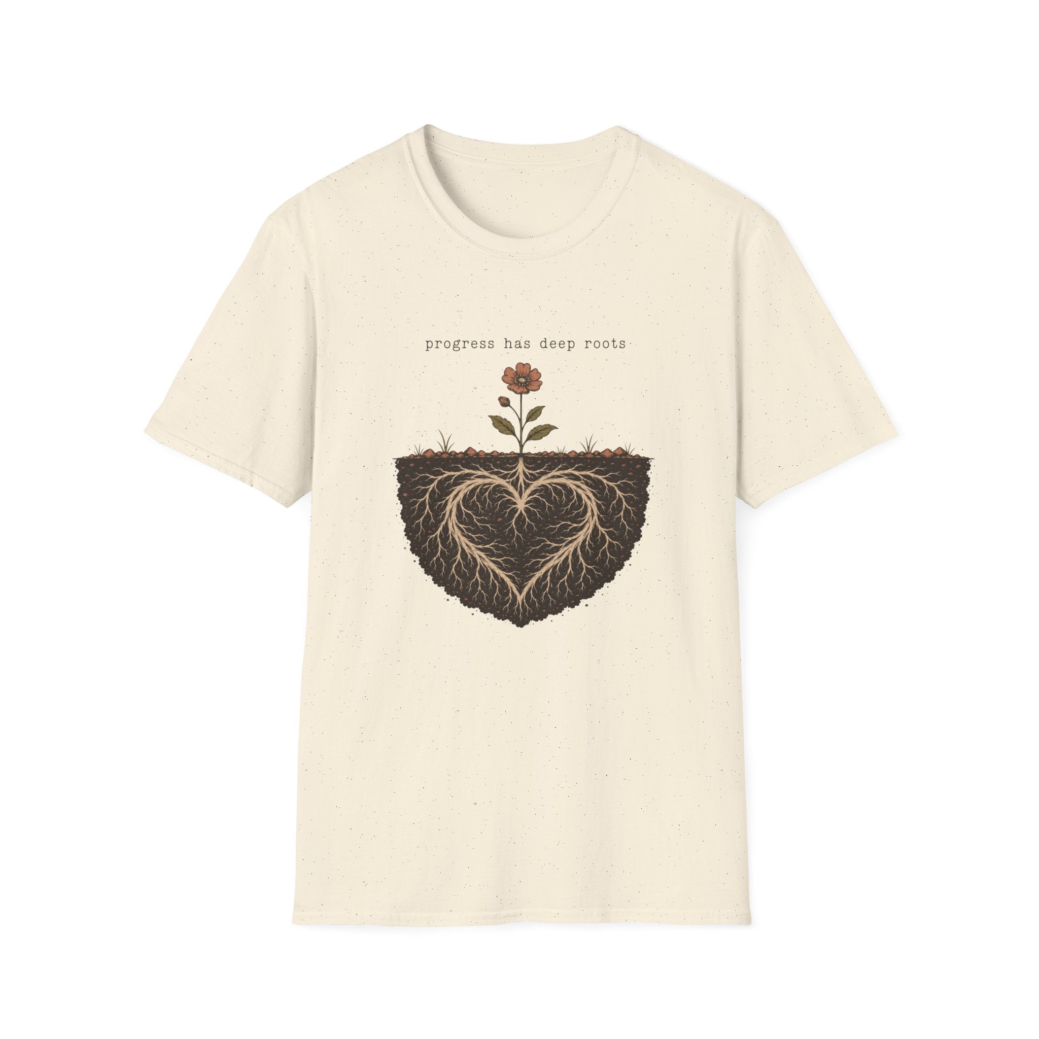 Progress Has Deep Roots T-Shirt