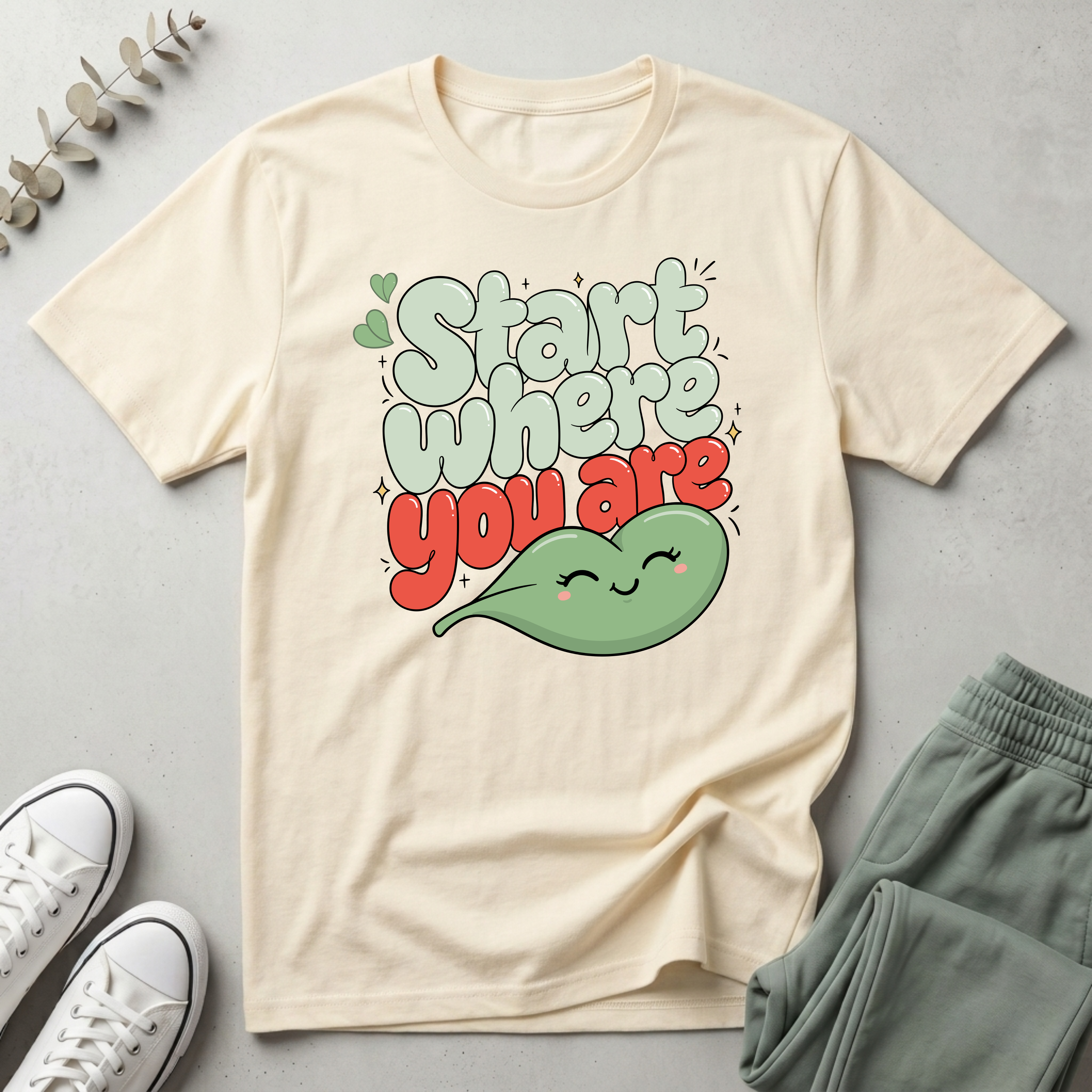 Start Where You Are T-Shirt