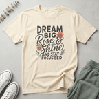Dream Big T-Shirt