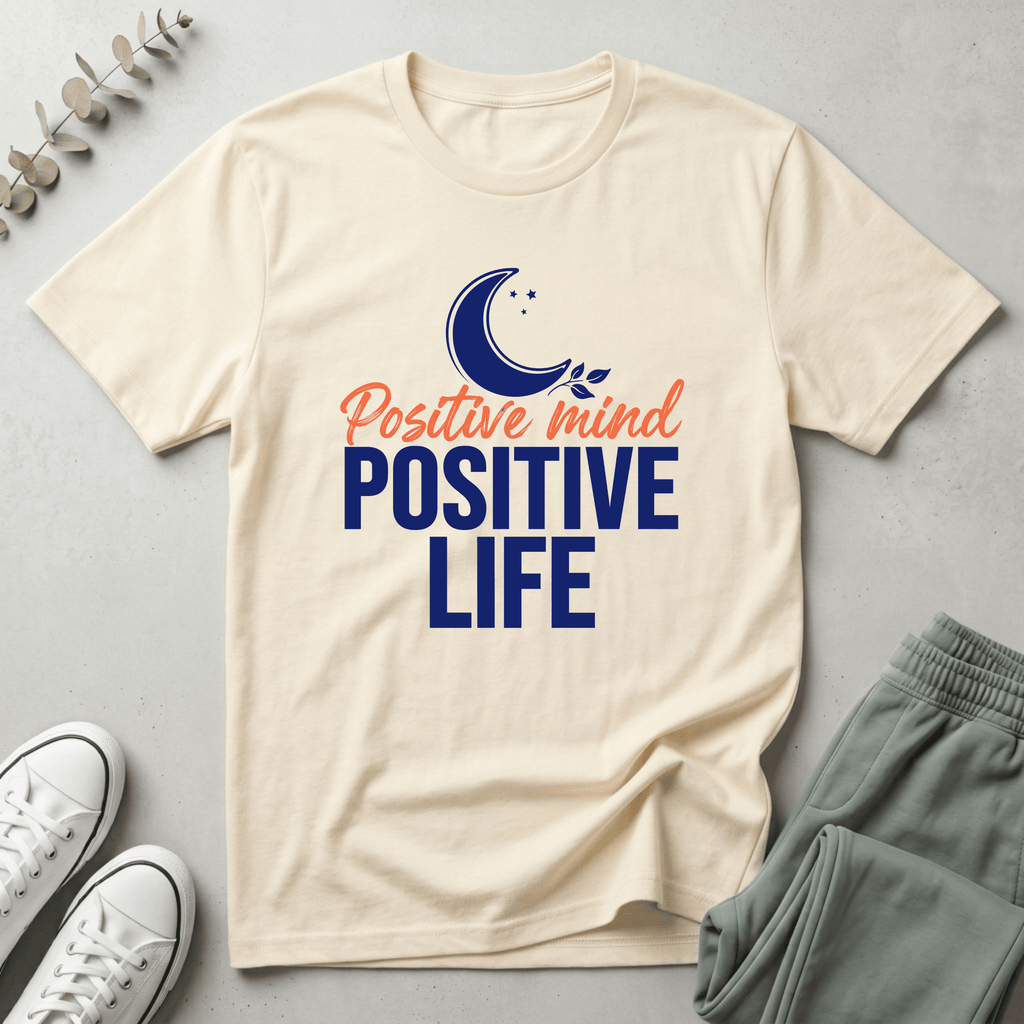Positive Life T-Shirt