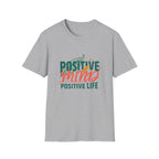 Positive Tee 67
