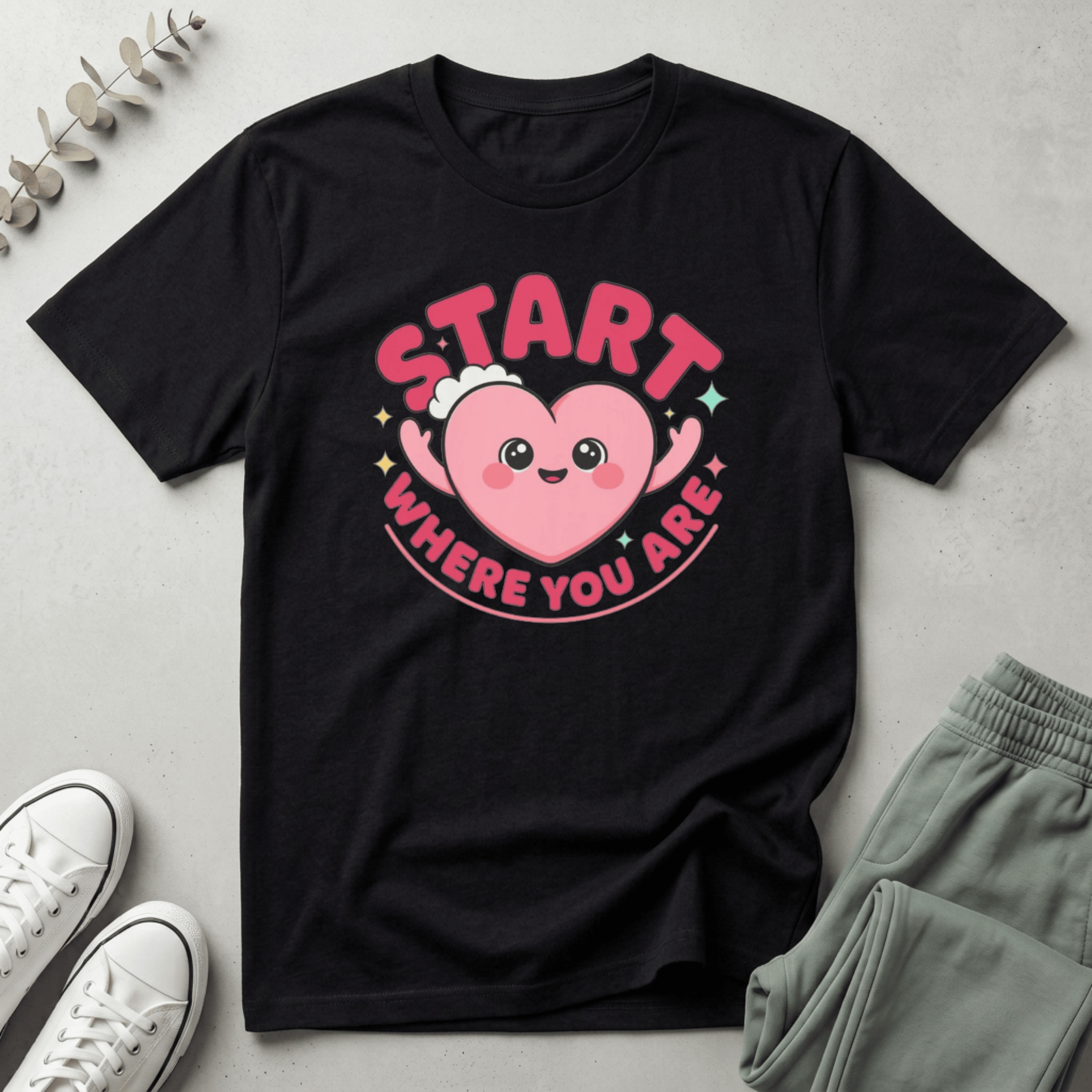 Start Where You Are T-Shirt