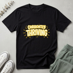 Currently Thriving T-Shirt