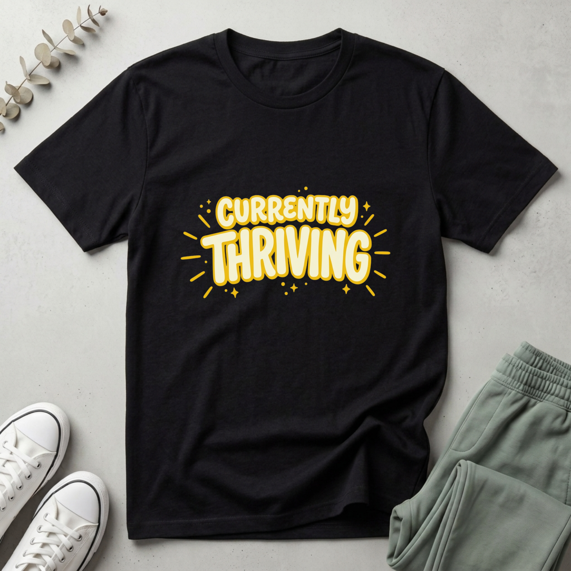 Currently Thriving T-Shirt