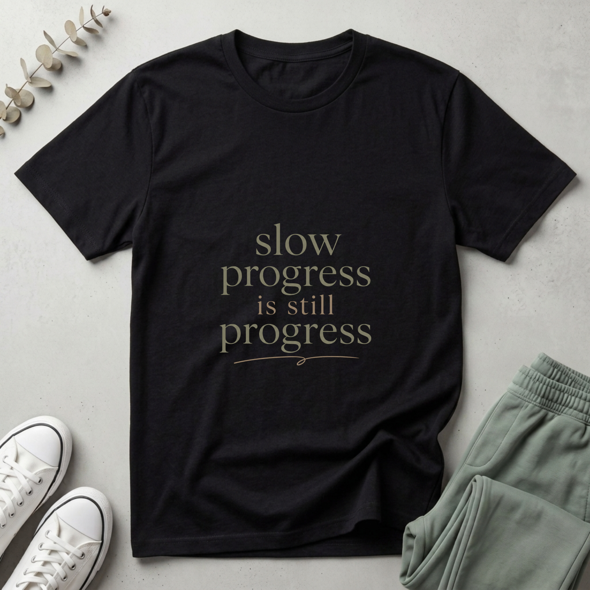 Slow Progress Is Still Progress T-Shirt