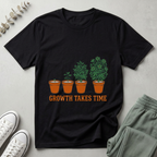 Growth Takes Time T-Shirt