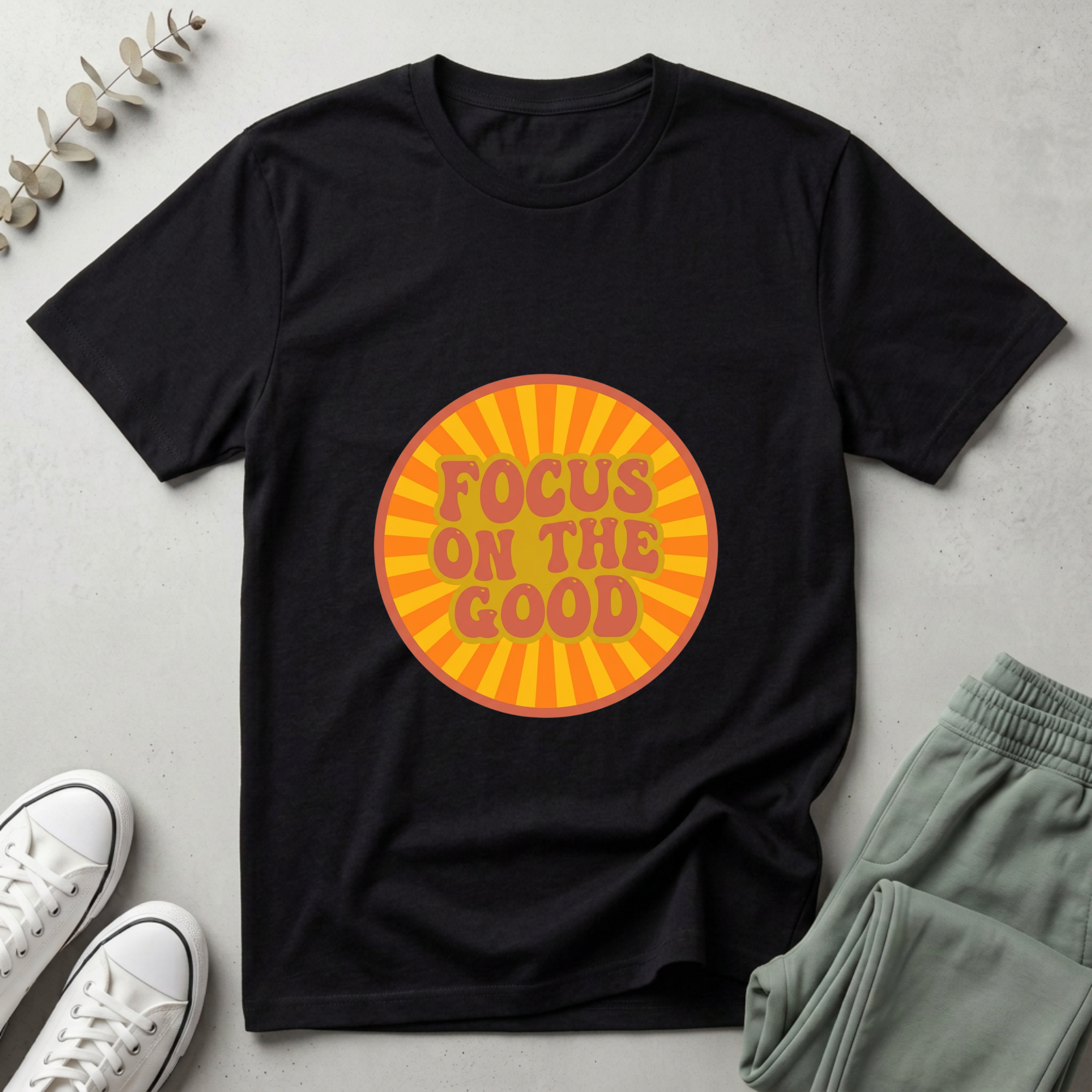 Focus On The Good T-Shirt