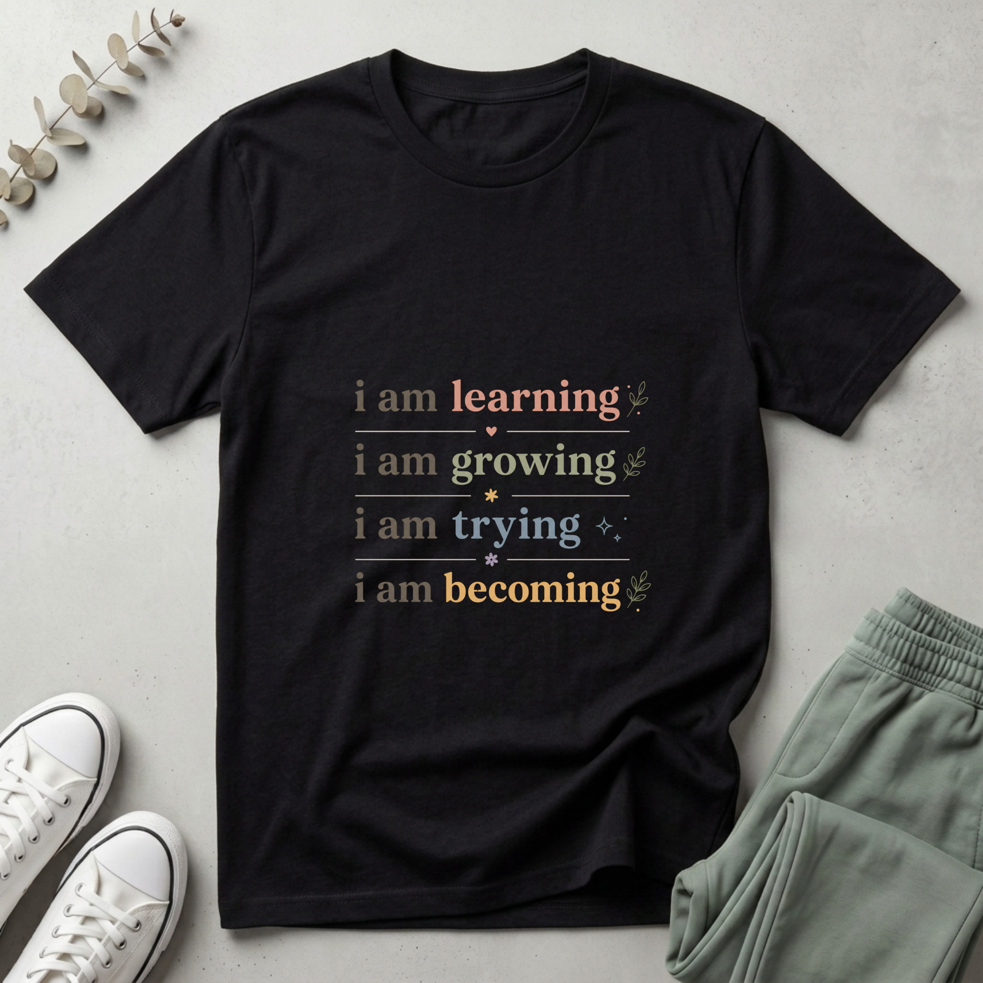 I Am Learning T-Shirt