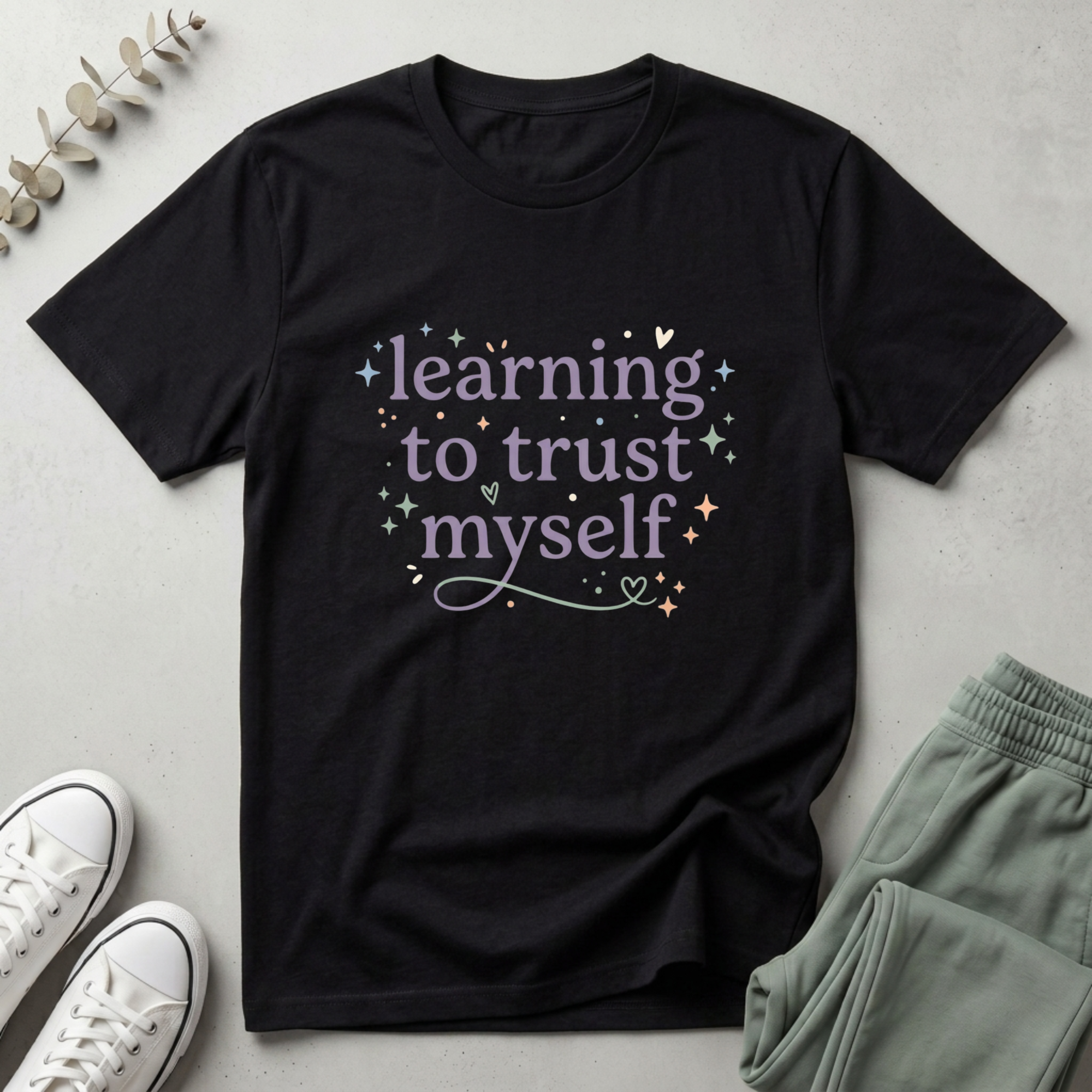 Learning To Trust Myself T-Shirt