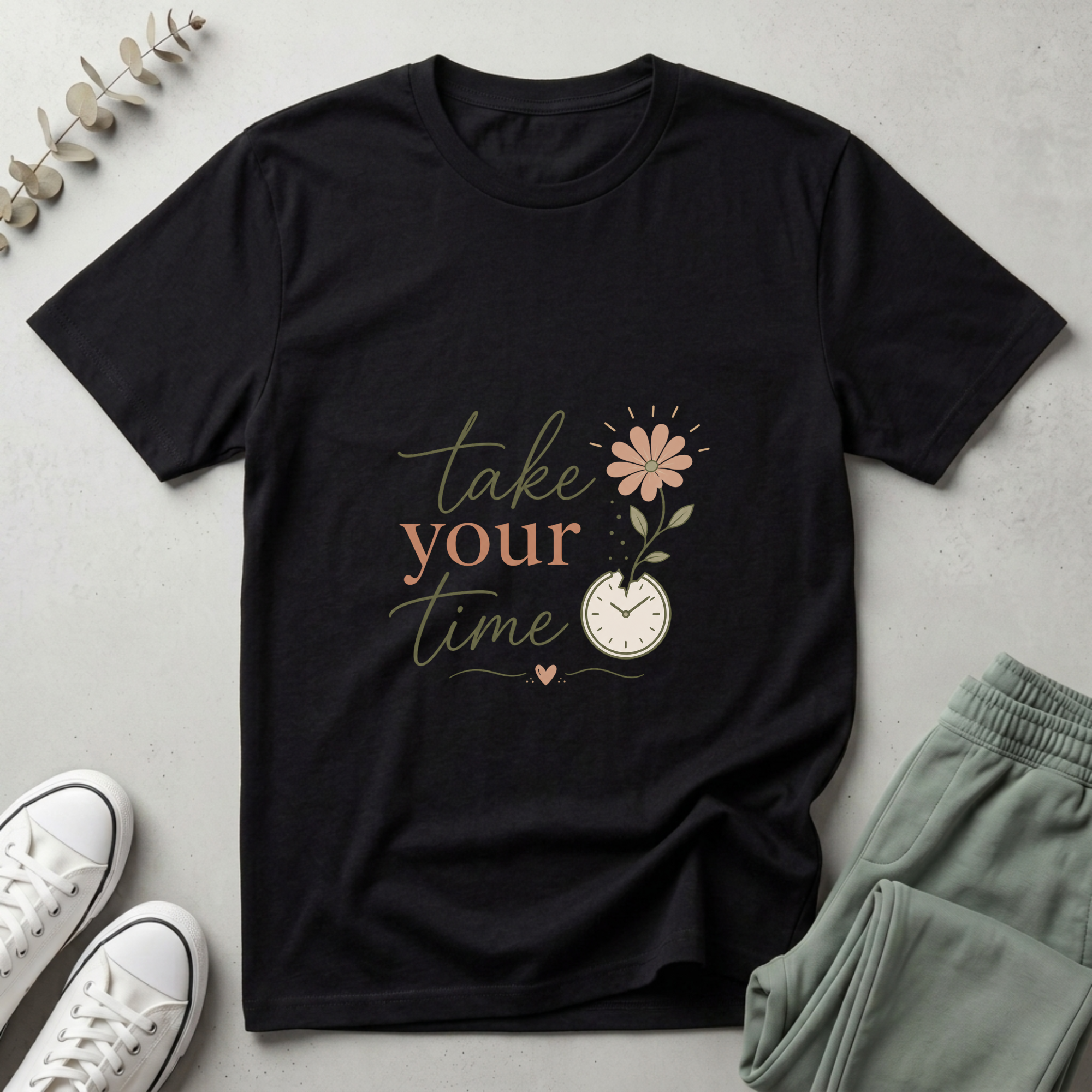 Take Your Time T-Shirt