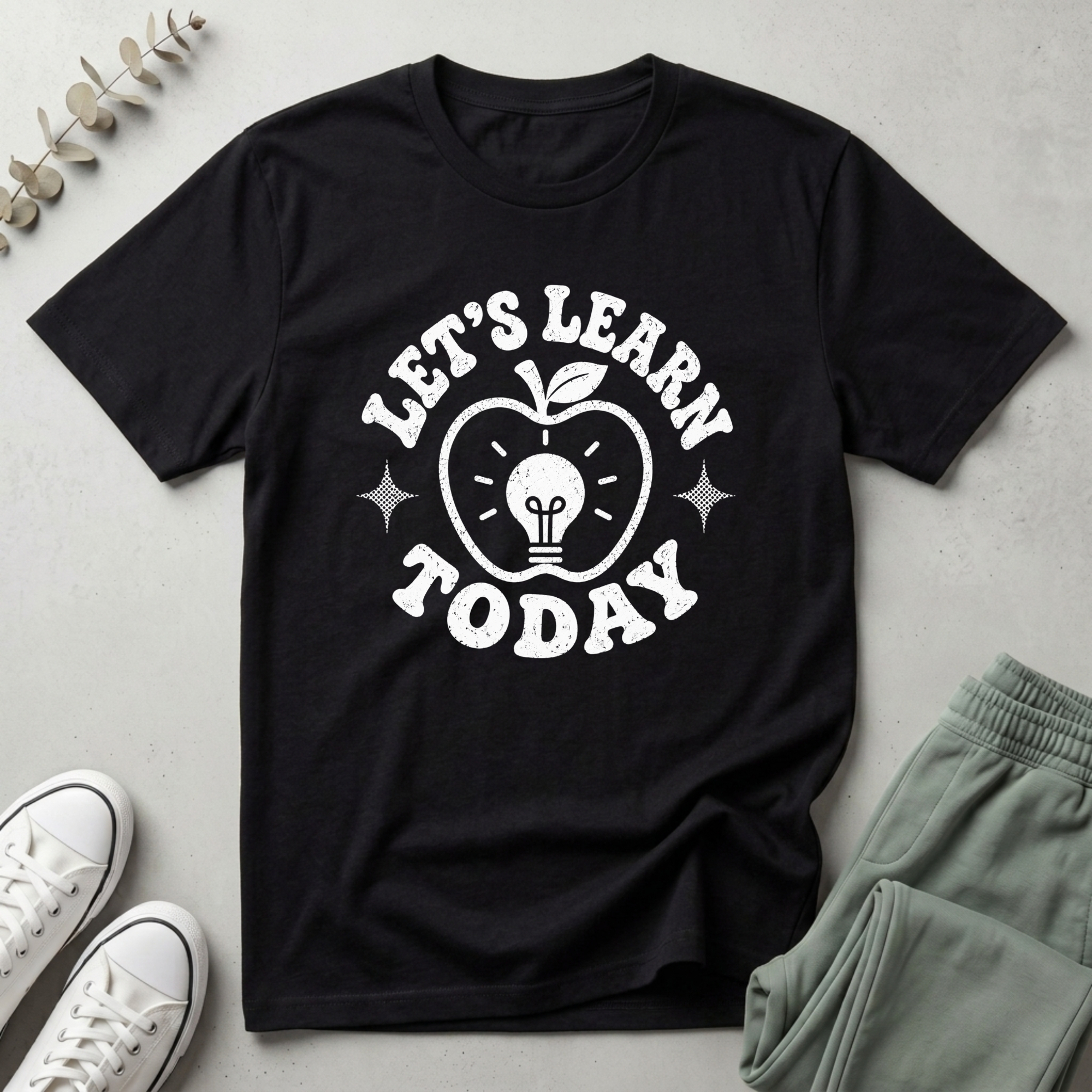 Let's Learn Today T-Shirt
