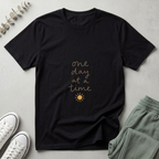 One Day At A Time T-Shirt