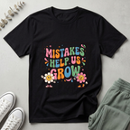 Mistakes Help Us Grow T-Shirt