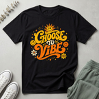 Choose To Vibe T-Shirt
