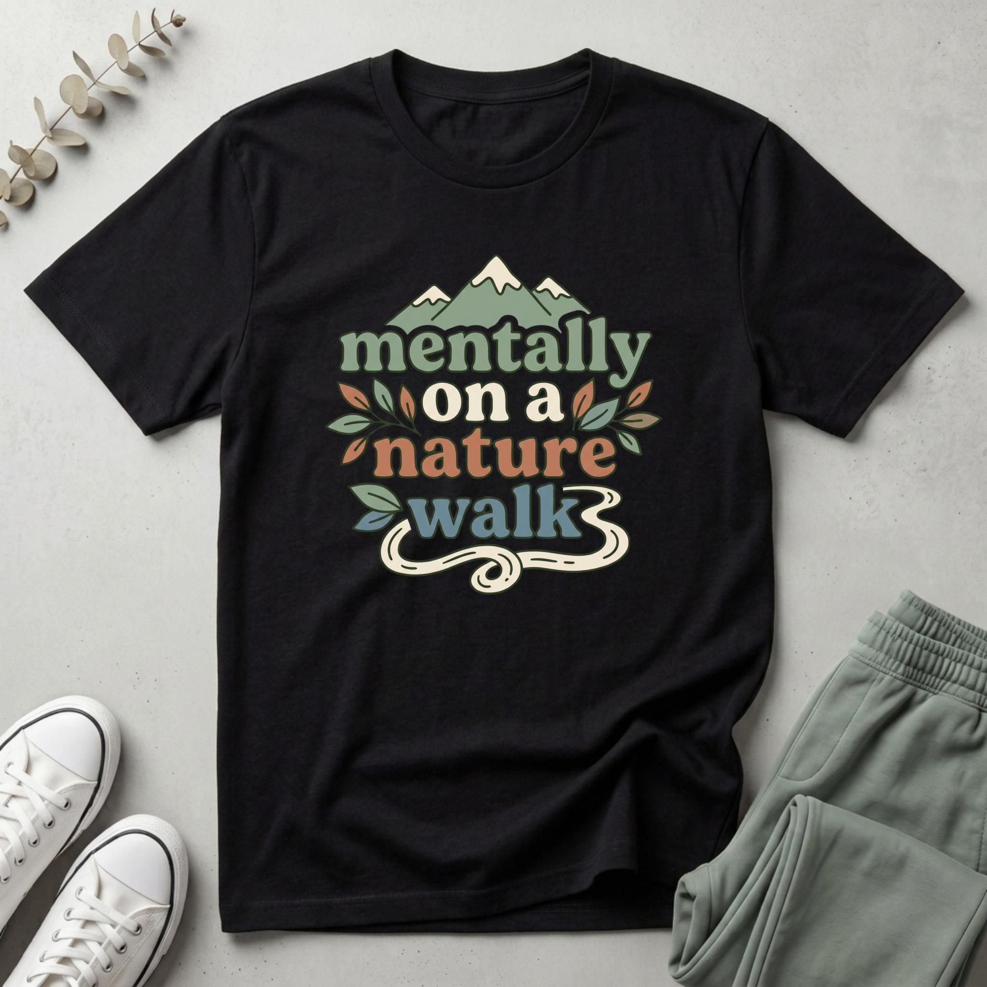Mentally On A Nature Walk T-Shirt