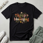 Keep Blooming T-Shirt