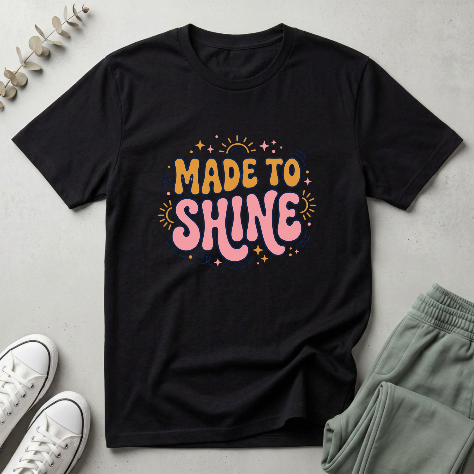 Made To Shine T-Shirt