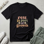 Rest Is Part Of Growth T-Shirt
