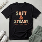 Soft & Steady T-Shirt