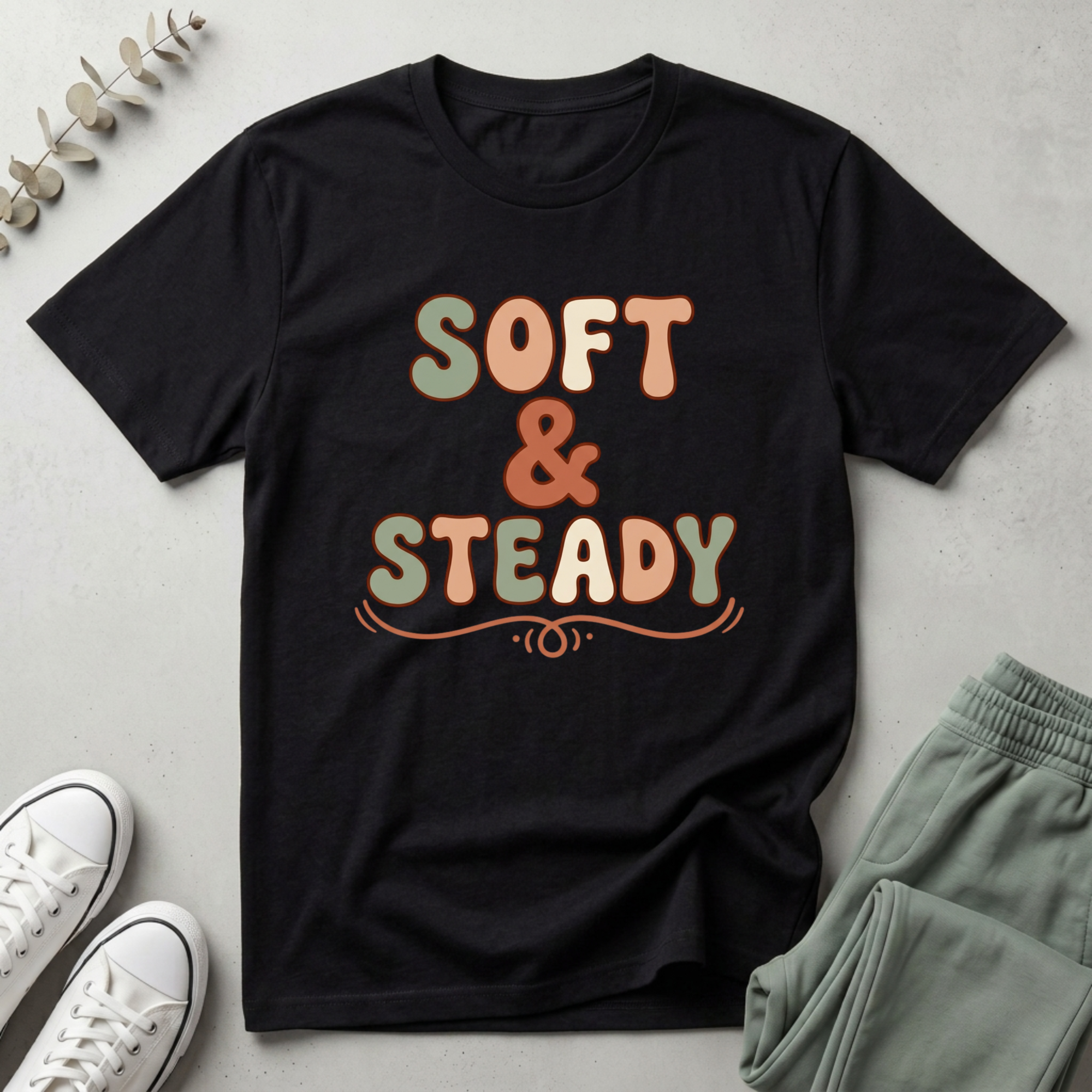 Soft & Steady T-Shirt