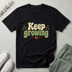 Keep Growing 2 T-Shirt