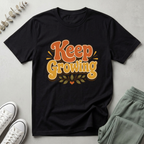 Keep Growing T-Shirt