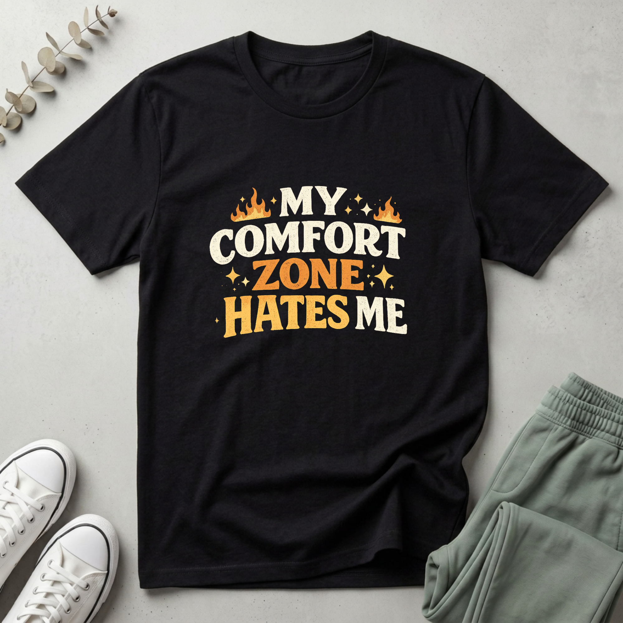 My Comfort Zone Hates Me T-Shirt
