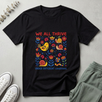 We All Thrive Under Different Conditions T-Shirt