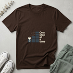 One Step At A Time T-Shirt