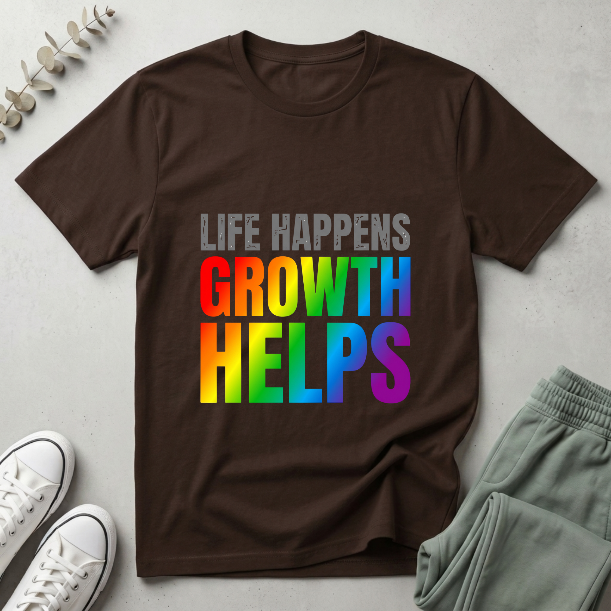 Life Happens Growth Helps T-Shirt