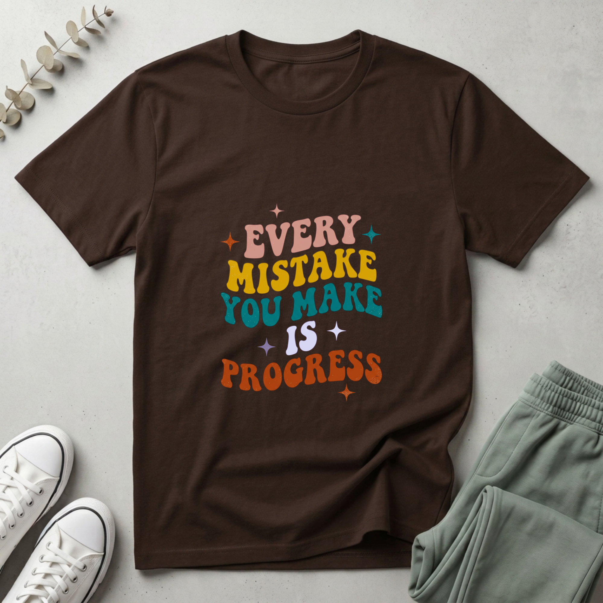 Every Mistake You Make Is Progress T-Shirt