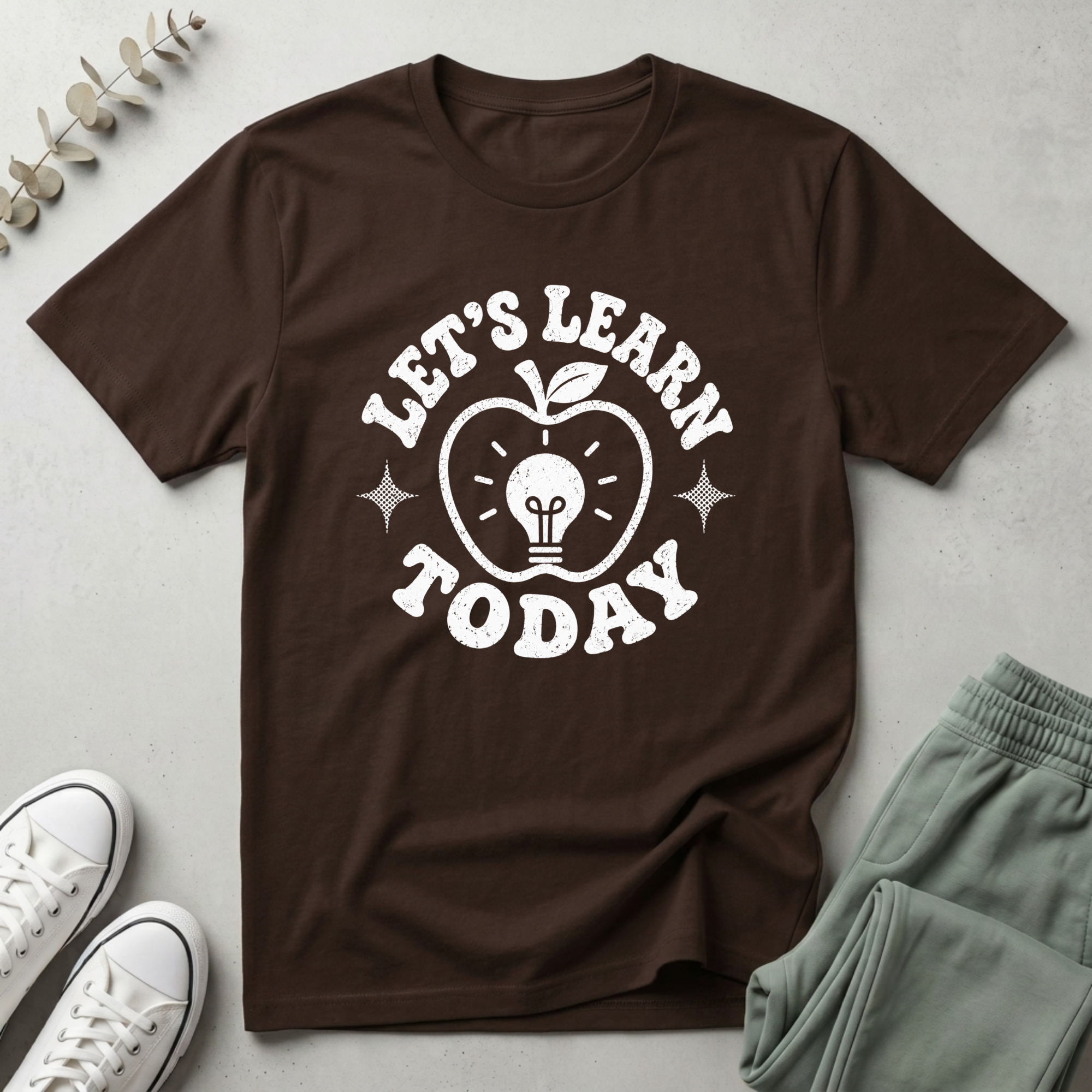 Let's Learn Today T-Shirt