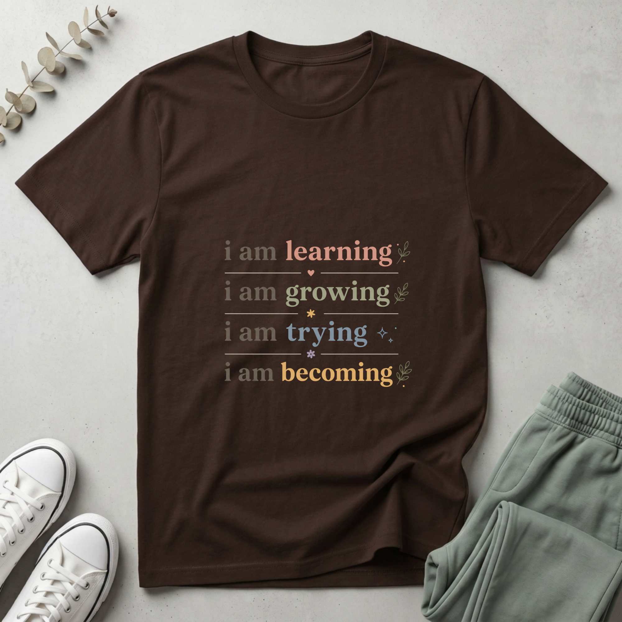 I Am Learning T-Shirt