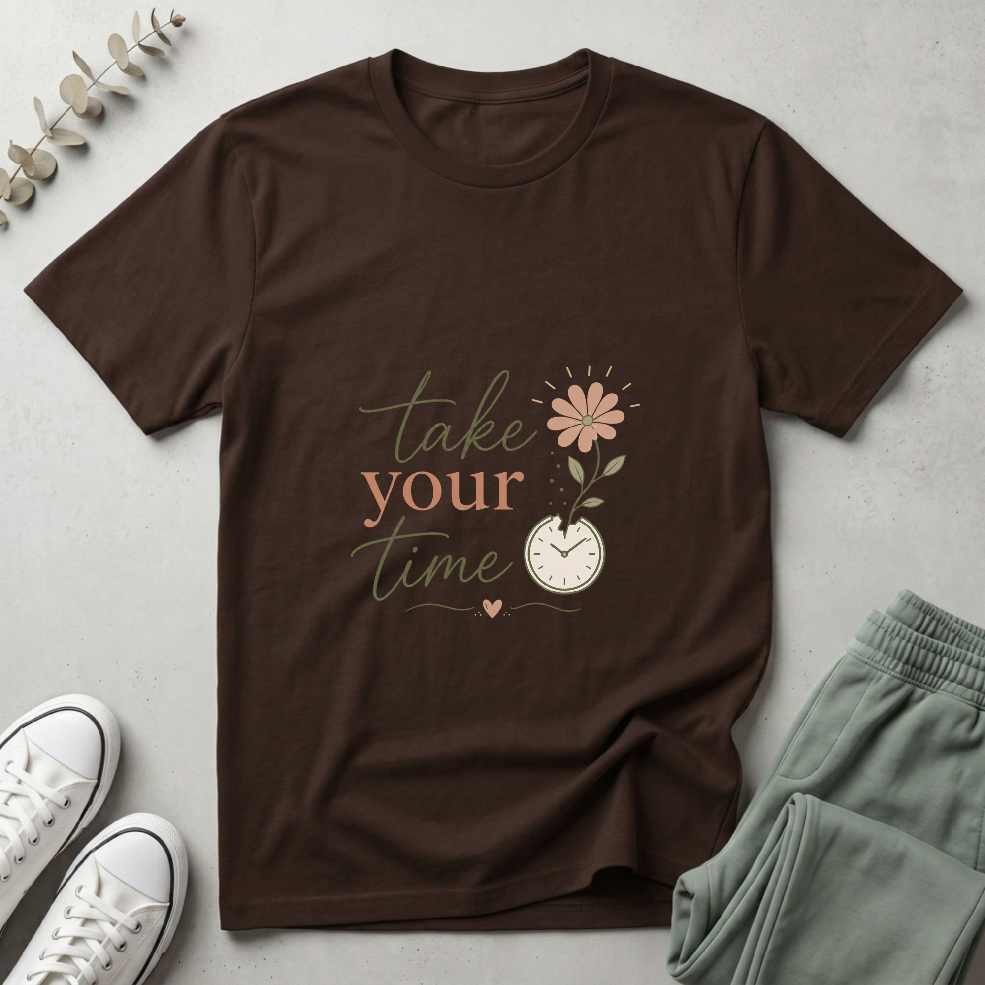 Take Your Time T-Shirt